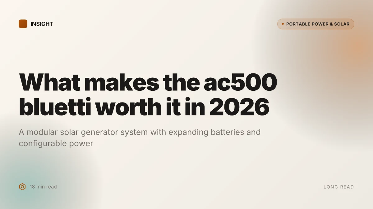 What makes the ac500 bluetti worth it in 2026