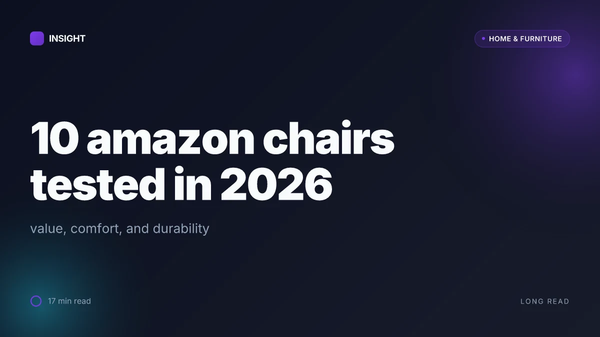 10 Amazon chairs tested in 2026: value, comfort, and durability