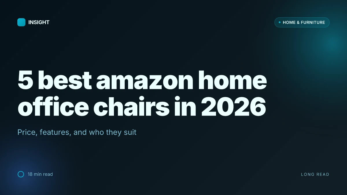 5 Best Amazon home office chairs in 2026: price, features, and who they suit