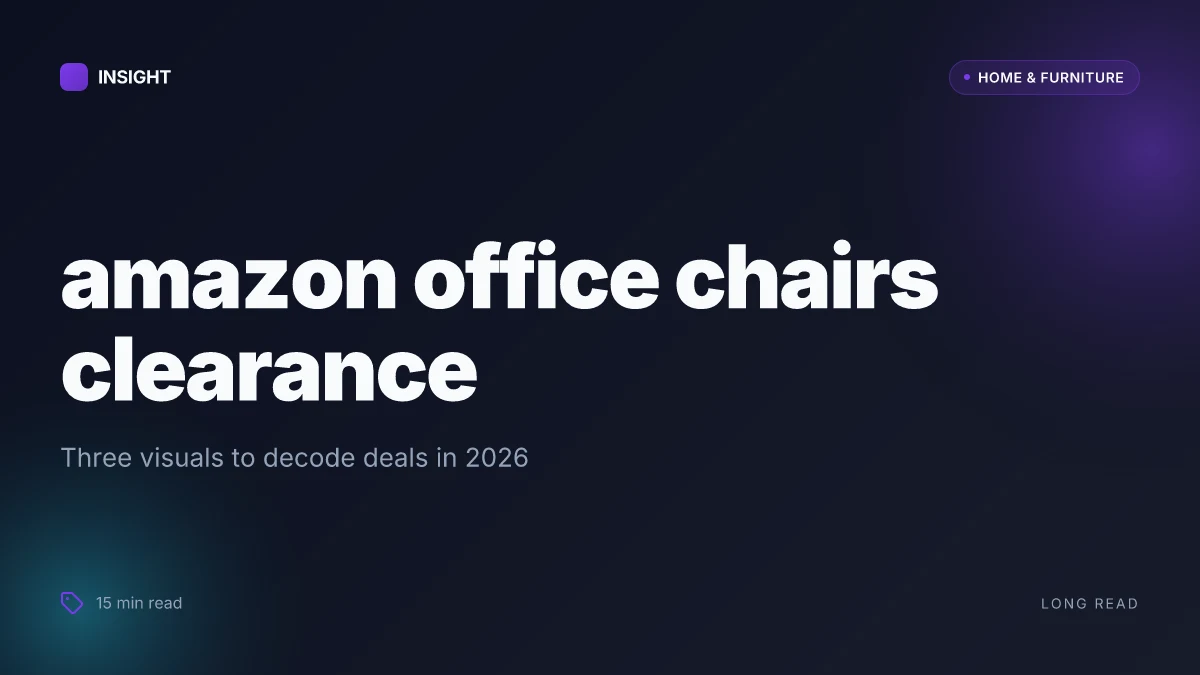 How to find the best deals in Amazon office chairs clearance for 2026