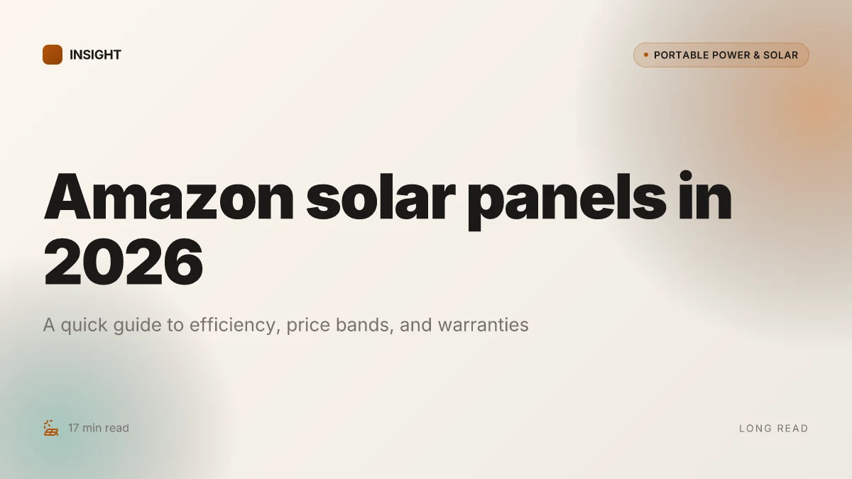 What makes an Amazon solar panel cost-effective and reliable in 2026