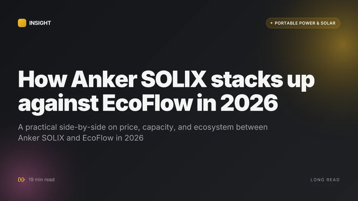 How Anker SOLIX stacks up against EcoFlow in 2026
