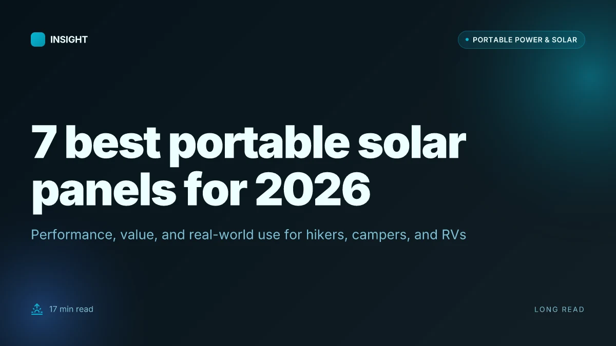 7 Best portable solar panels for 2026: performance, value, and real-world use