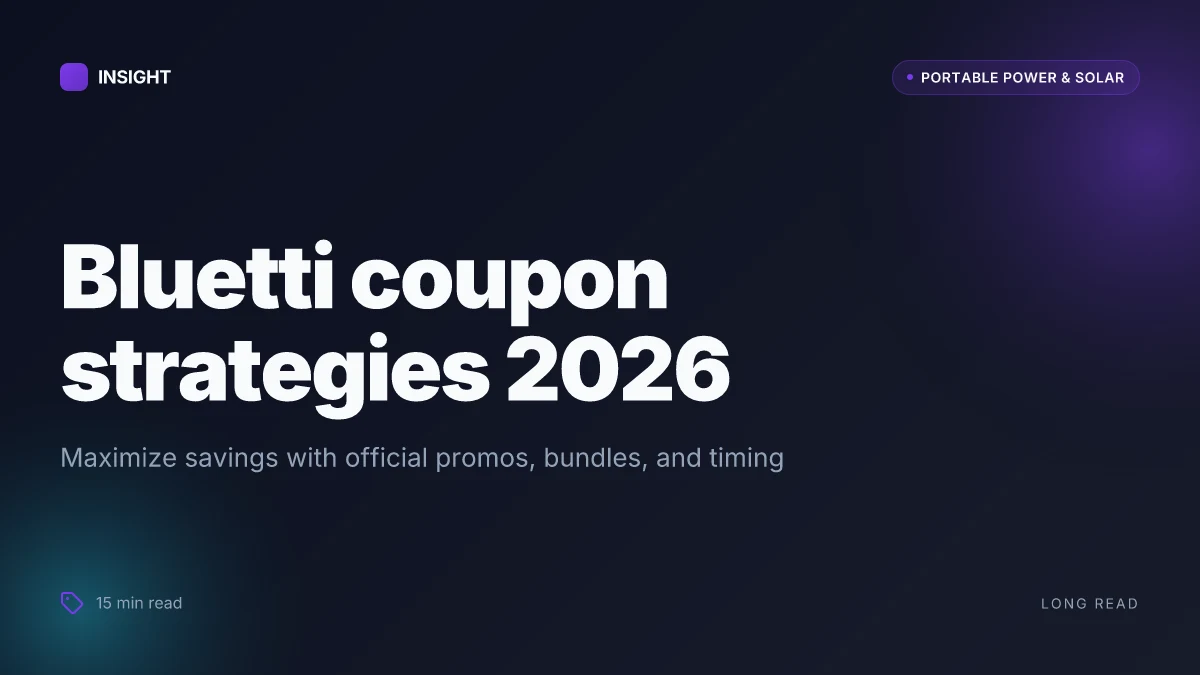How to maximize Bluetti savings in 2026 with coupons and promos