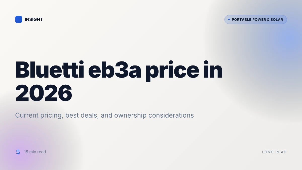 What Bluetti EB3A price means for buyers in 2026