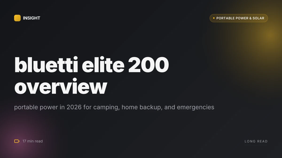 What is the bluetti elite 200, and why it matters for portable power in 2026