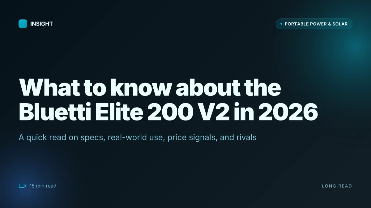 What to know about the Bluetti Elite 200 V2 in 2026
