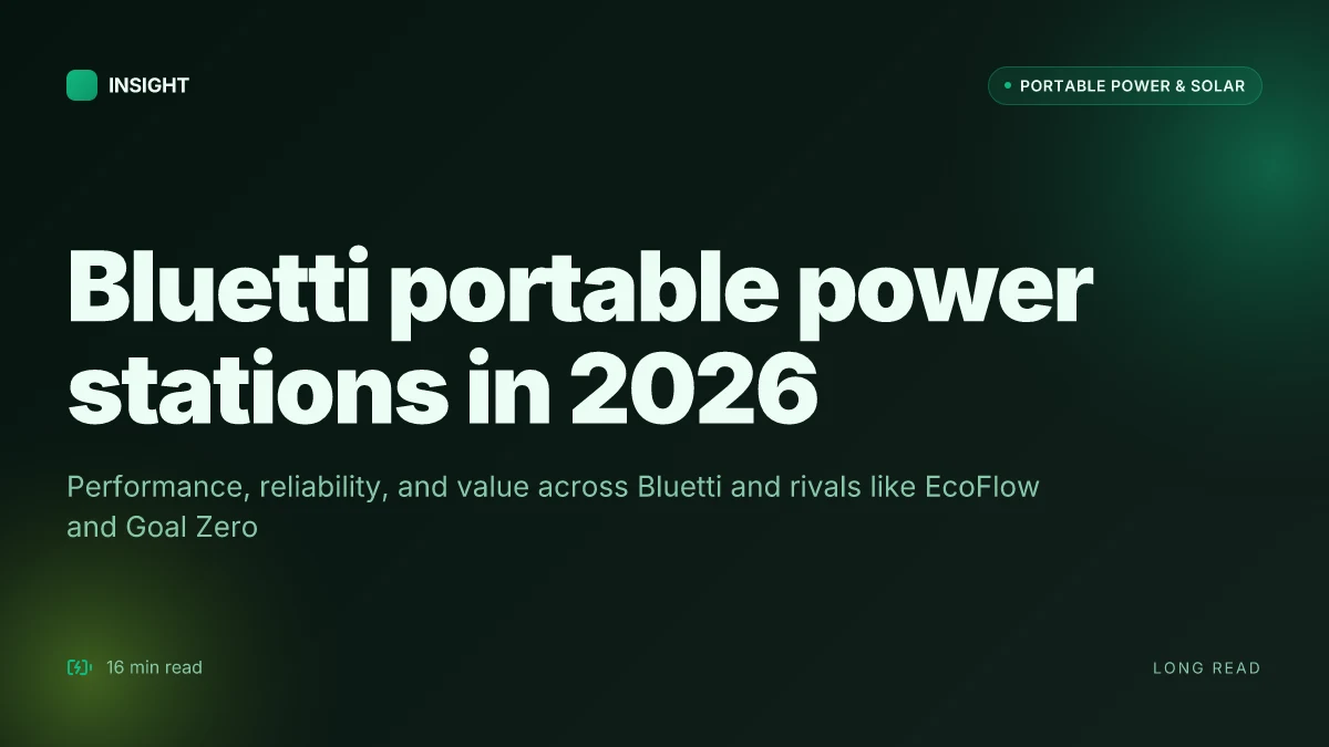8 Bluetti portable power stations reviewed in 2026: performance, reliability, and value