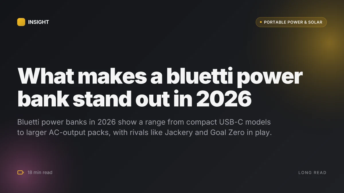 What makes a bluetti power bank stand out in 2026