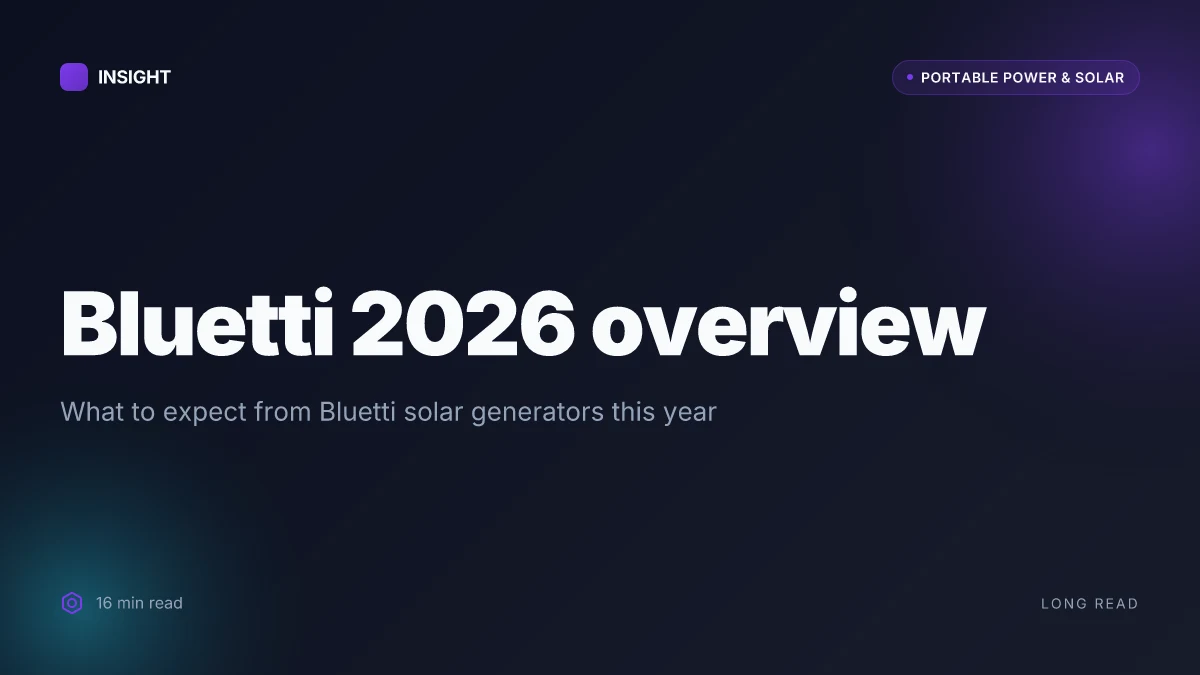 What Bluetti solar generators get right and where they fall short in 2026