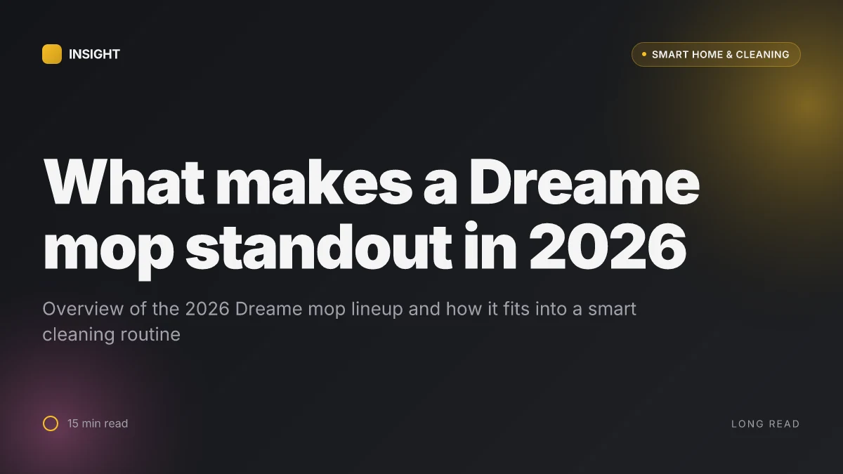 What makes a Dreame mop standout in 2026