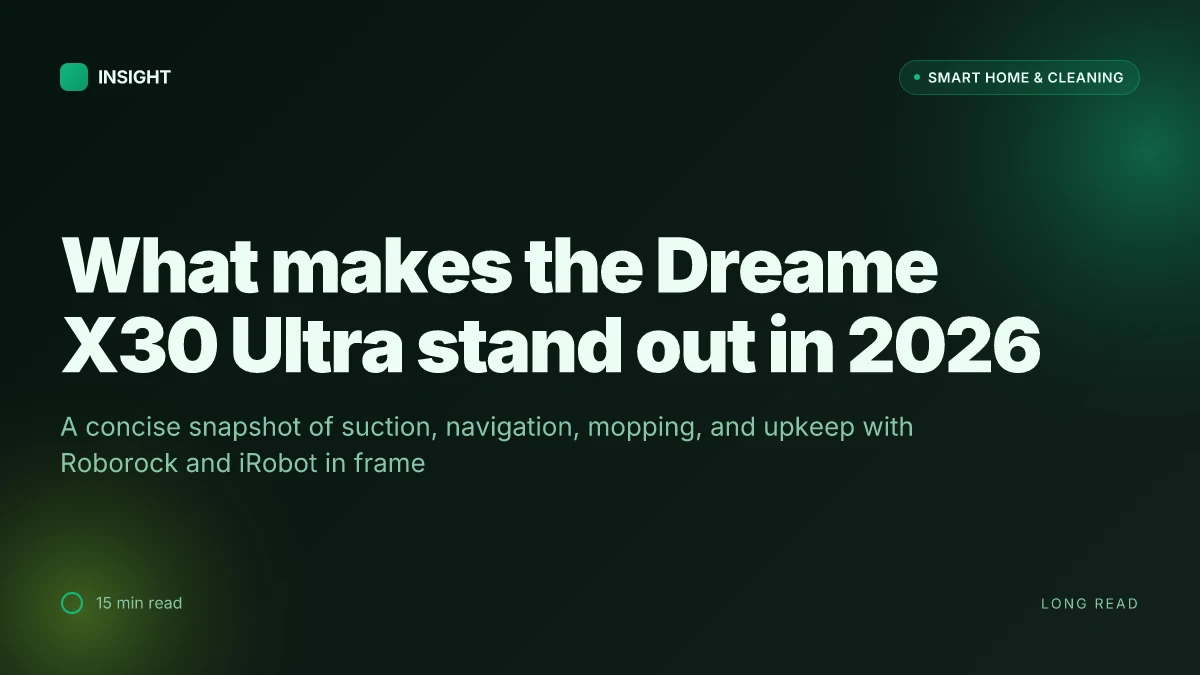 What makes the Dreame X30 Ultra stand out in 2026