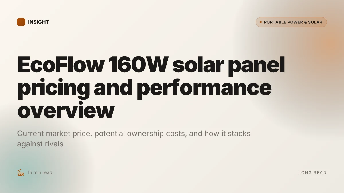 14 Things I learned from EcoFlow's 160W solar panel review