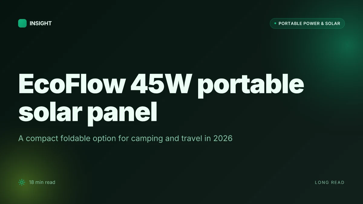 What makes the EcoFlow 45W portable solar panel stand out in 2026
