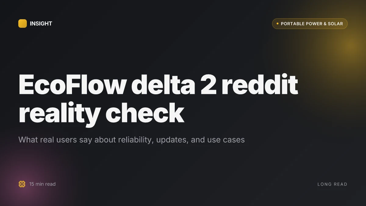 What a Reddit-minded look at the EcoFlow Delta 2 reveals about real-world reliability