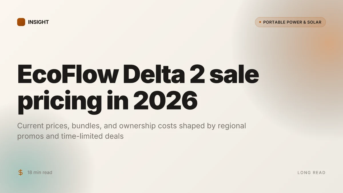What makes EcoFlow Delta 2 sale pricing actually matter in 2026