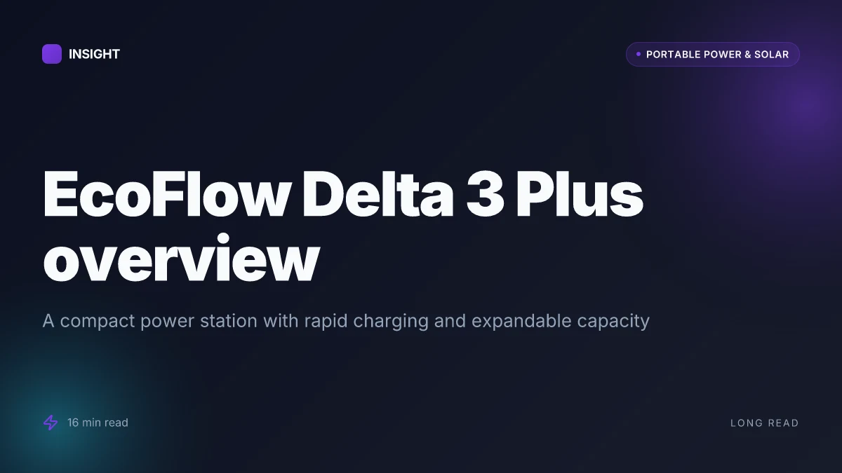 What makes the EcoFlow Delta 3 Plus a standout portable power station in 2026