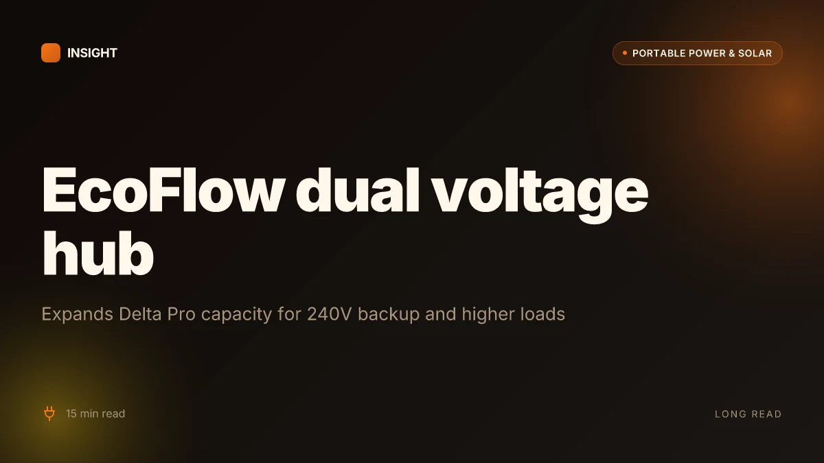 How the EcoFlow dual voltage hub changes home backup and what it costs