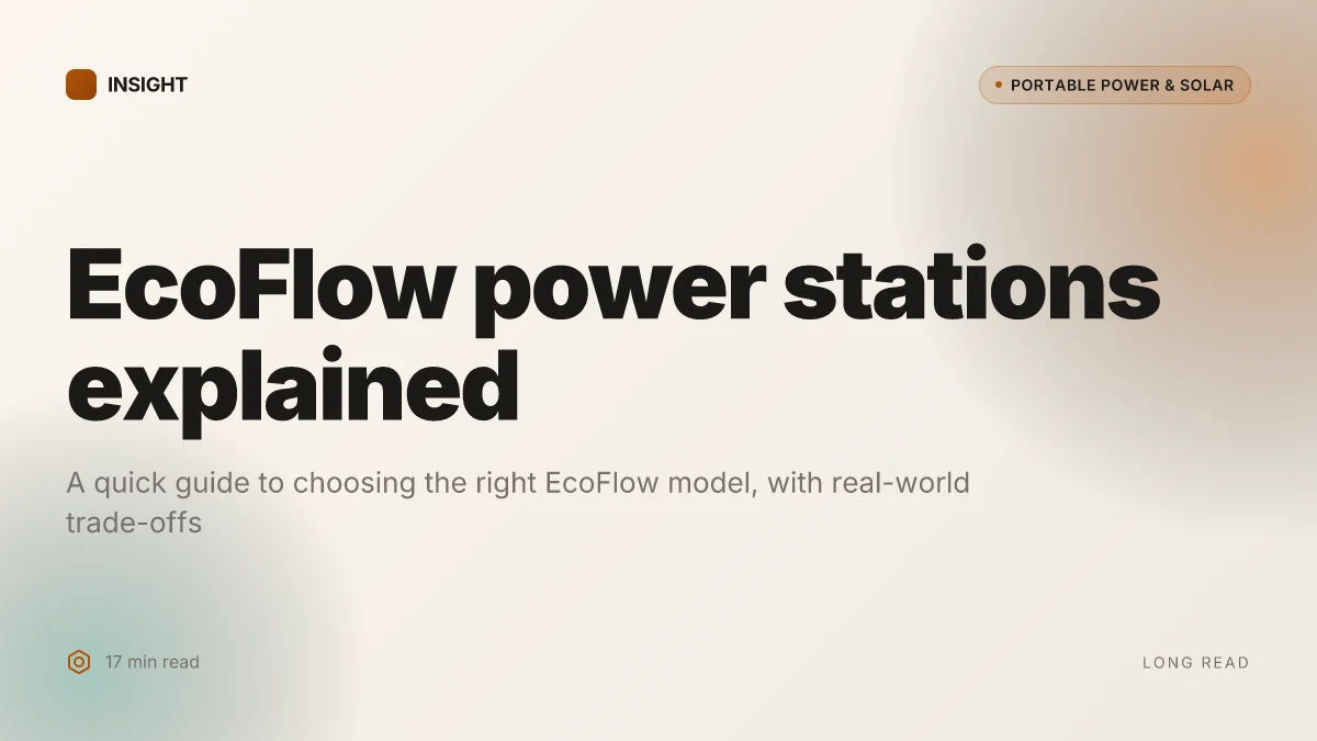 What is EcoFlow power station, and how to pick the right model for your backup needs