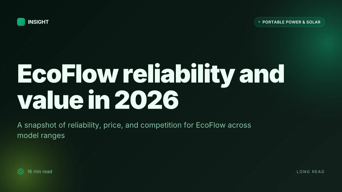 What EcoFlow reviews reveal about reliability, price, and value in 2026