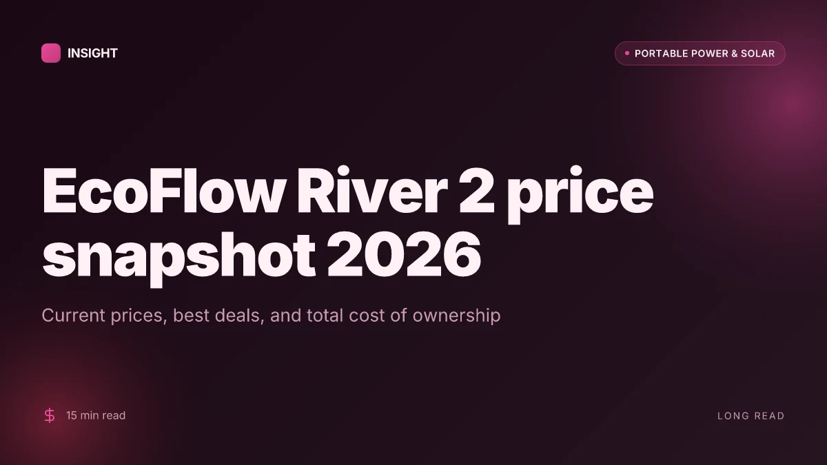 What is the best price for EcoFlow River 2 in 2026 and how to time the sale