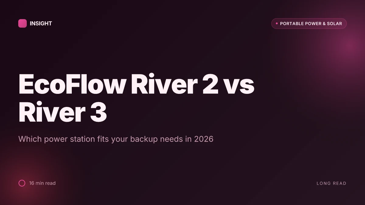 What is EcoFlow River 2 vs River 3: which power station fits your backup needs in 2026