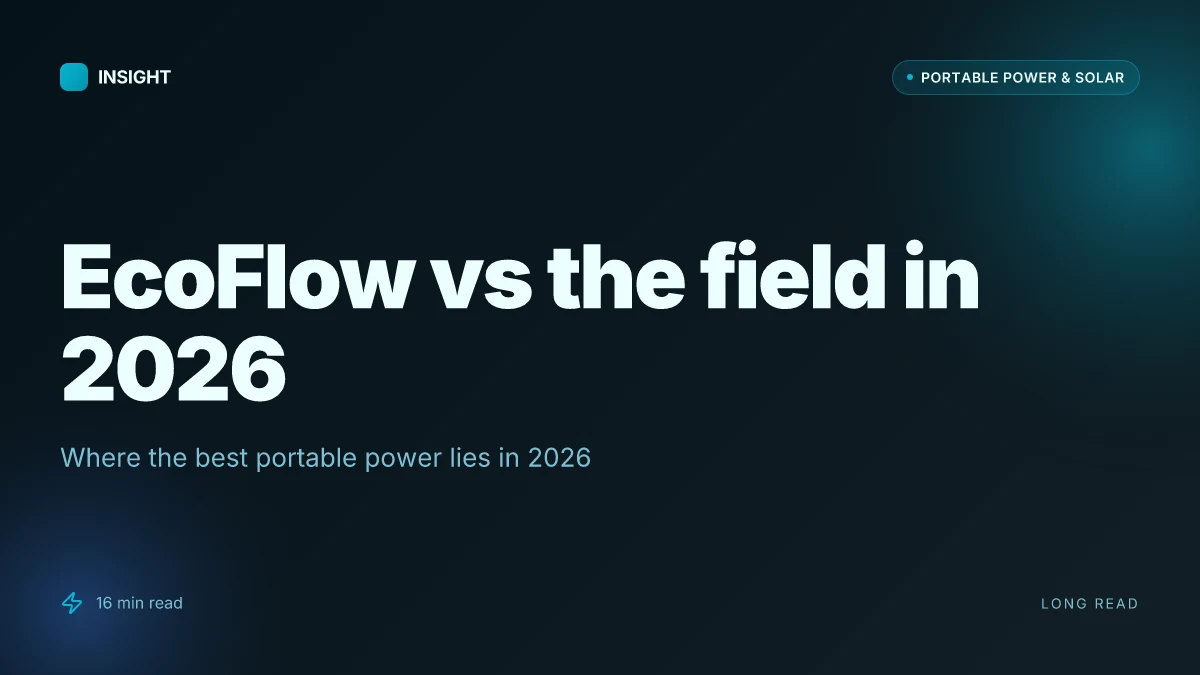 EcoFlow vs the field in 2026: where the best portable power lies