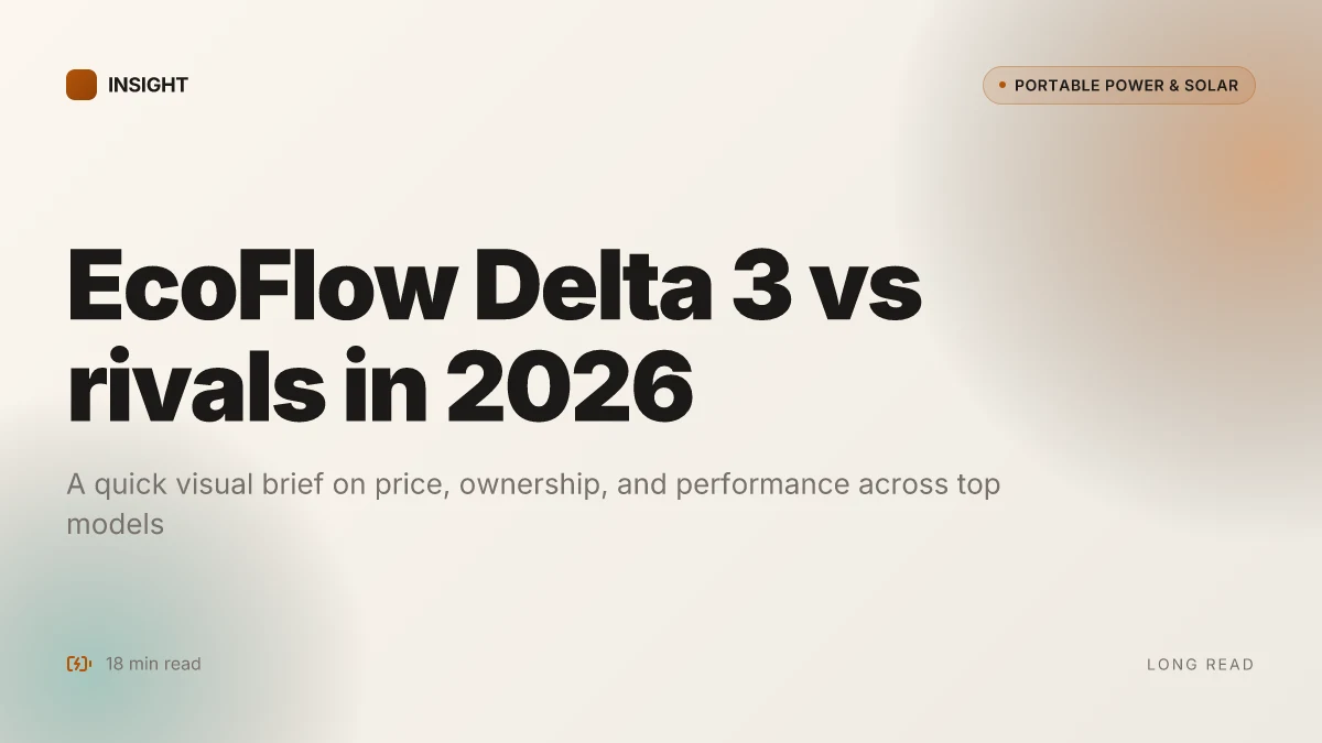 How the EcoFlow Delta 3 compares to rivals in 2026