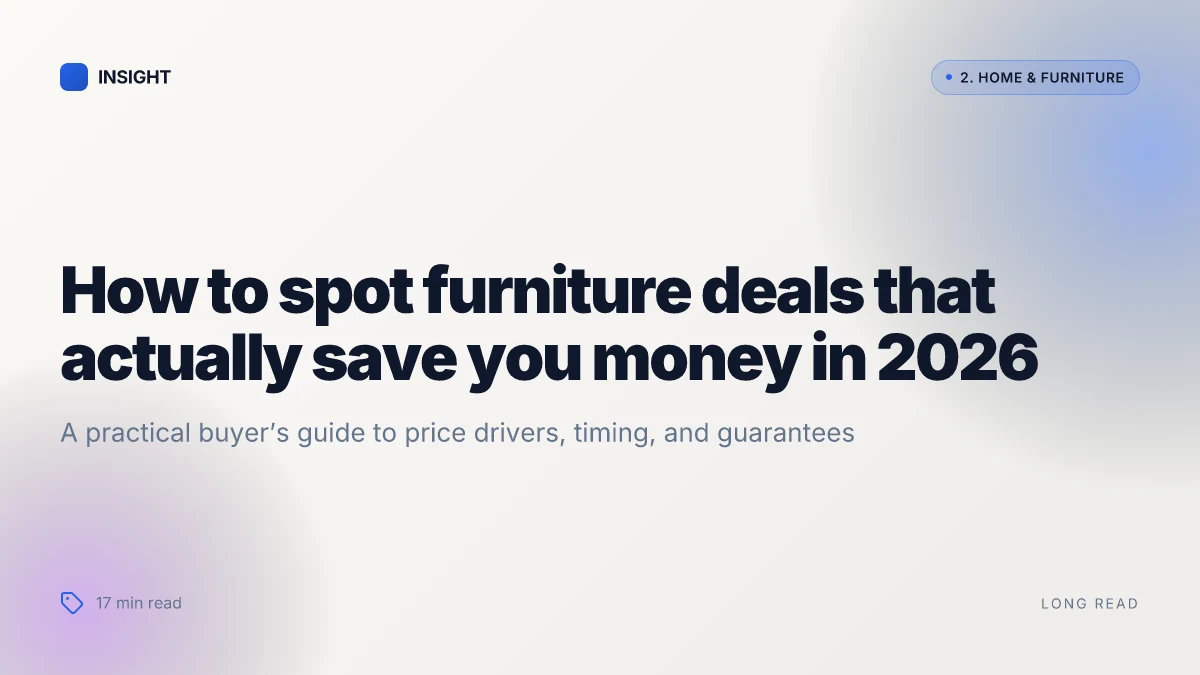 How to spot furniture deals that actually save you money in 2026