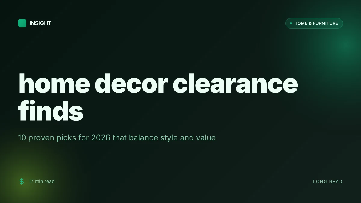 10 Home decor clearance finds that actually save you money in 2026