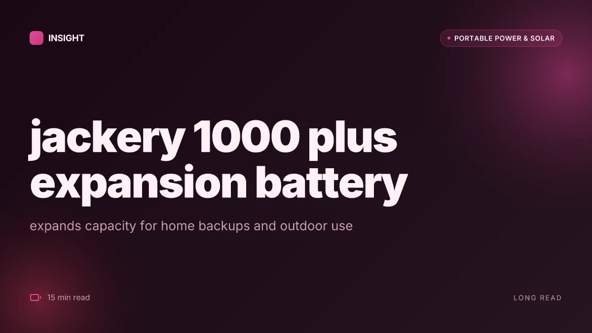 What is the jackery 1000 plus expansion battery and how it changes portable power