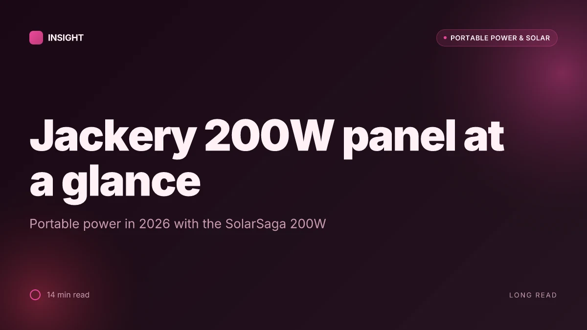 How to choose a Jackery 200W solar panel for portable power in 2026