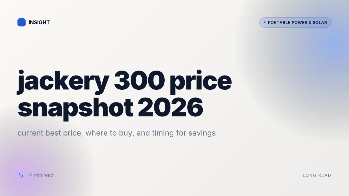 What is the best price for the Jackery 300 in 2026