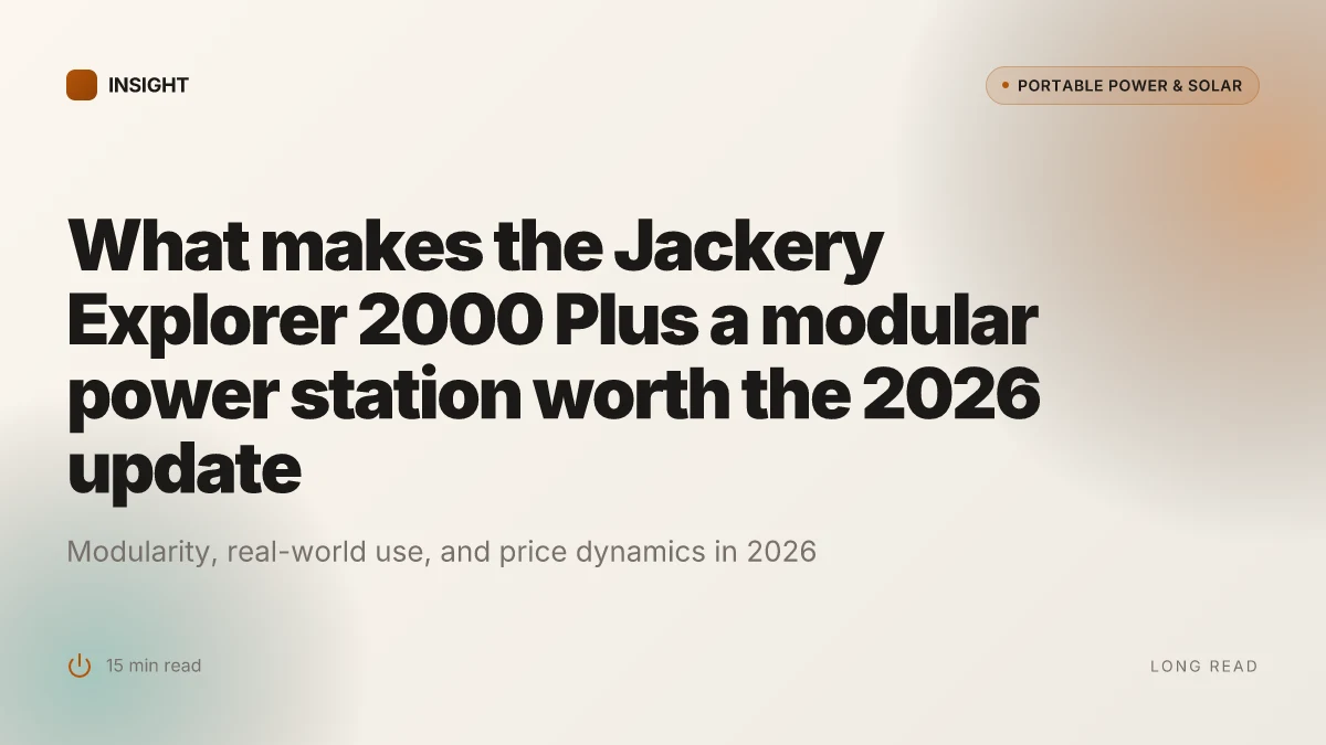 What makes the Jackery Explorer 2000 Plus a modular power station worth the 2026 update