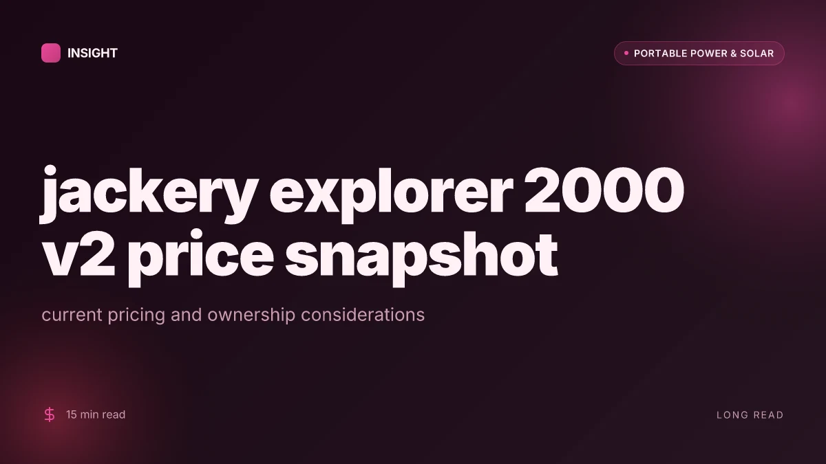 What makes the jackery explorer 2000 v2 worth it in 2026