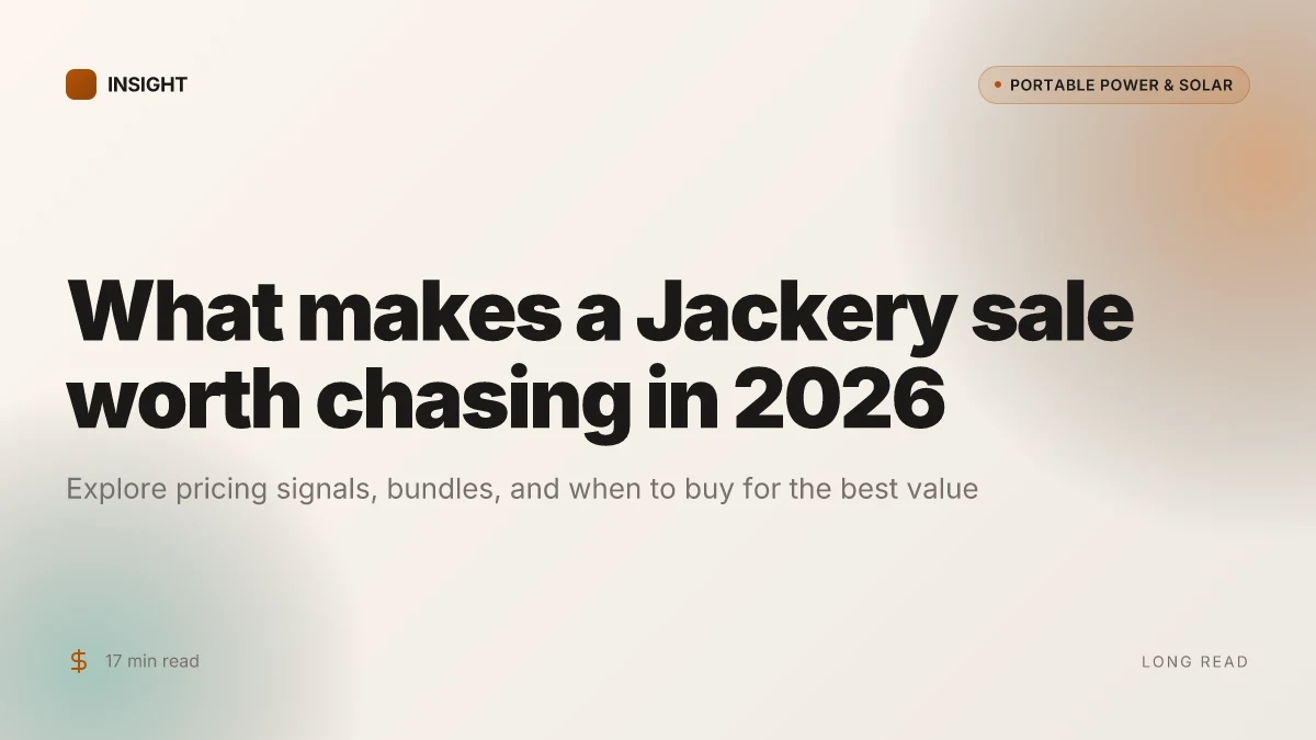 What makes a Jackery sale worth chasing in 2026