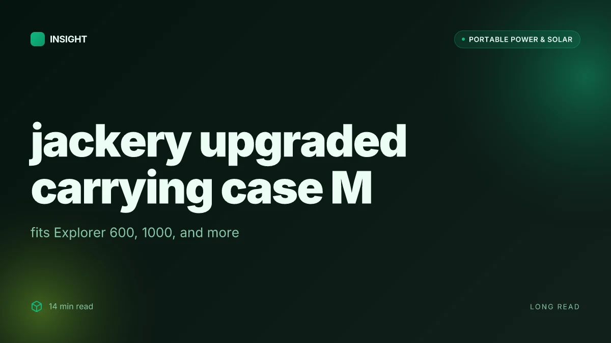 What is the jackery upgraded carrying case M, and why it fits multiple power stations