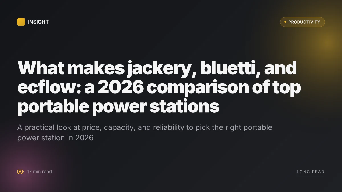 What makes jackery, bluetti, and ecflow: a 2026 comparison of top portable power stations