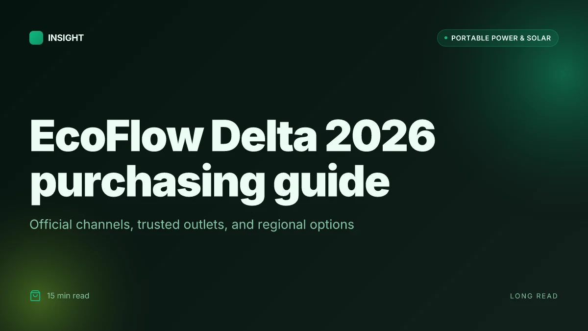 How to buy EcoFlow Delta 2026: the best official channels and real-world options